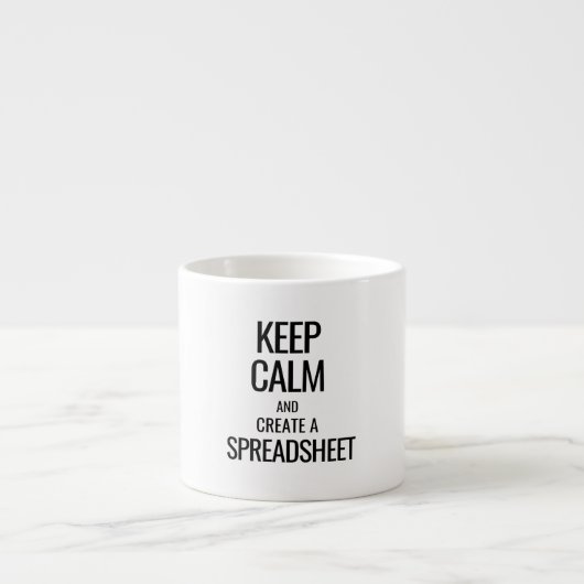 Houd Calm en Creëer a Spreadsheet - Excel Espresso Kop (Voorkant)