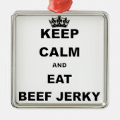 HOUD CALM EN EAT BEEF JERKY METALEN ORNAMENT (Voorkant)