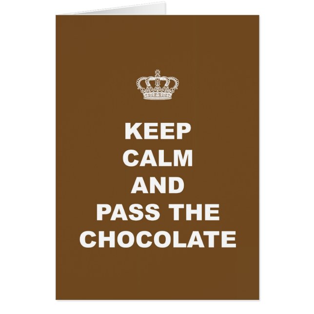 Houd Calm en geef het Chocolade over (Voorkant)