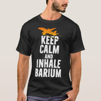 Houd Calm en Inhale Barium Chemtrails Samenzwervin T-shirt