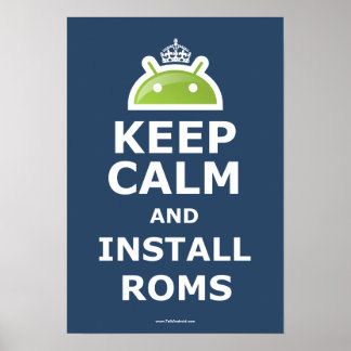 Houd Calm en installeer het Poster van ROMs