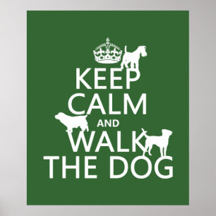 Houd Calm en loop de Hond - alle kleuren Poster