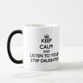 Houd Calm en luister aan uw Stap-Dochter Magische Mok (Links)