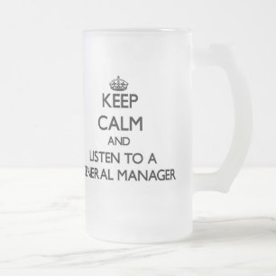 Houd Calm en luister naar een Algemeen Manager Matglas Bierpul