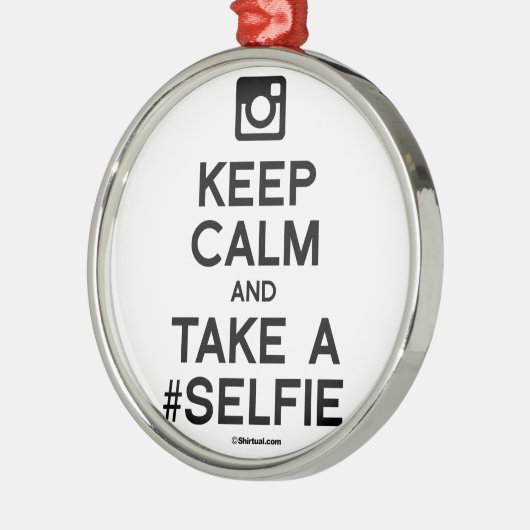 HOUD CALM EN NEEM EEN SELFIE METALEN ORNAMENT (Links)