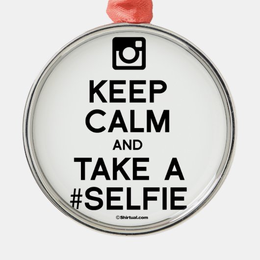 HOUD CALM EN NEEM EEN SELFIE METALEN ORNAMENT (Voorkant)