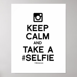 HOUD CALM EN NEEM EEN SELFIE POSTER