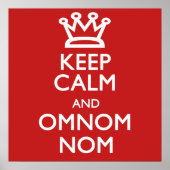 Houd Calm en Omnomnom Poster (Voorkant)