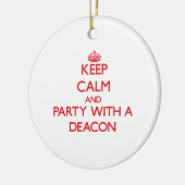 Houd Calm en Partij met een Deacon Keramisch Ornament (Links)