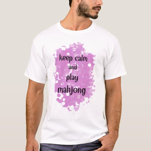 Houd Calm en Play Mahjong (roze) T-shirt (Voorkant)