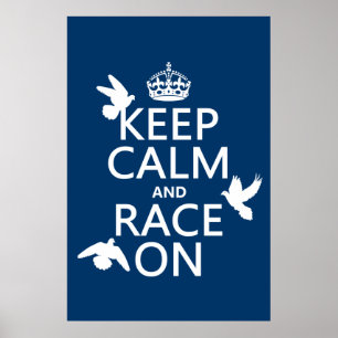 Houd Calm en Race aan (Pigeons) (alle kleuren) Poster