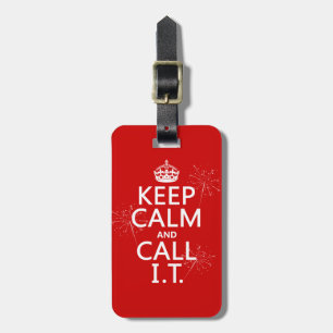 Houd Calm en roep IT (om het even welke kleur) Bagagelabel
