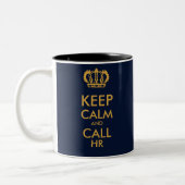 Houd Calm en roep u Funny Human Resources Tweekleurige Koffiemok (Links)
