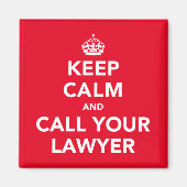 Houd Calm en roep uw advocaat Magnet Magneet (Voorkant)