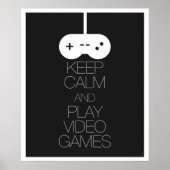 Houd Calm en Speel Videogames Poster (Voorkant)