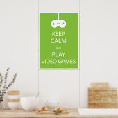 Houd Calm en Speel Videogames Poster (Keuken)