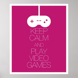 Houd Calm en Speel Videogames Poster