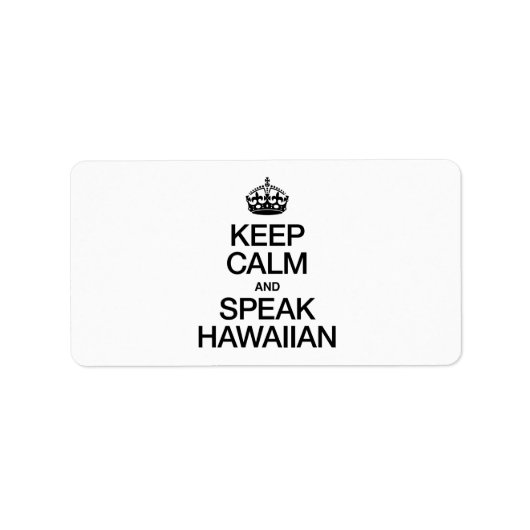 HOUD CALM EN SPREK HAWAÏAN ETIKET (Voorkant)