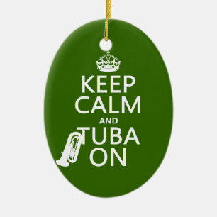 Houd Calm en Tuba aan (om het even welke achtergro Keramisch Ornament
