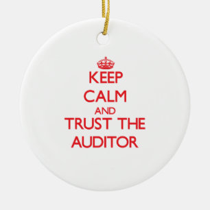 Houd Calm en vertrouw op de Auditor Keramisch Ornament