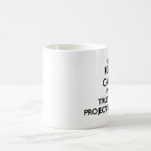 Houd Calm en vertrouw op de Projectmanager Koffiemok (Center)