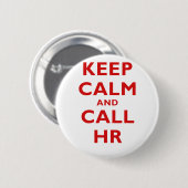Houd Calm en Vraag u Ronde Button 5,7 Cm (Voorkant /achterkant)