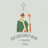 Houd christendom raar vinyl Sticker (Voorkant)