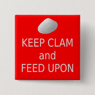 Houd Clam en voer aan. Knop Clambake. Vierkante Button 5,1 Cm
