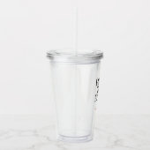 Houd de deur vast acryl drinkbeker (Rechts)