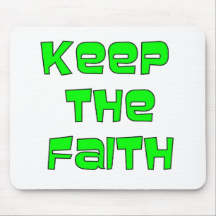 Houd de Faith Mousepad Muismat