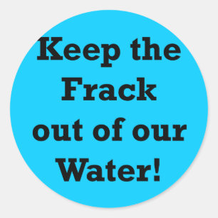 Houd de Frack uit ons water Ronde Sticker