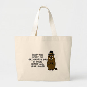 Houd de geest van de Groundhog Dag in uw hart Grote Tote Bag