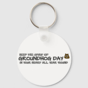 Houd de geest van de Groundhog Dag in uw hart Sleutelhanger