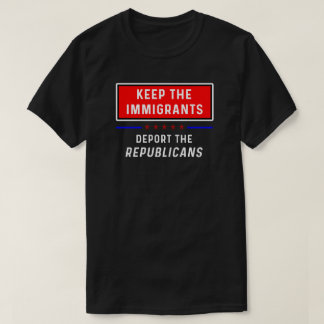Houd de immigranten T-Shirt