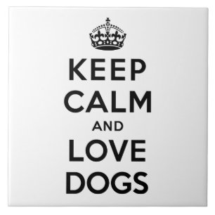 Houd de Kalme en Honden van de Liefde Tegeltje