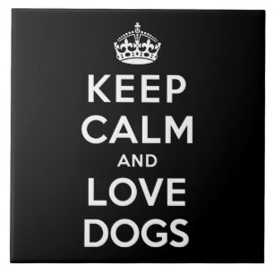 Houd de Kalme en Honden van de Liefde Tegeltje