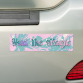 Houd de Magie vast Bumpersticker (Op auto)