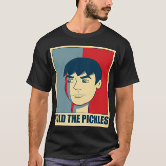 Houd de Pickles Shirt-002 vast T-shirt