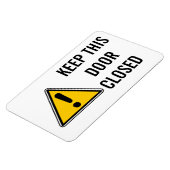 HOUD DEZE DEUR DICHT MAGNEET (Linkerzijde)