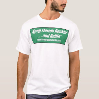 Houd Florida Rockin en Rollin  T-shirt