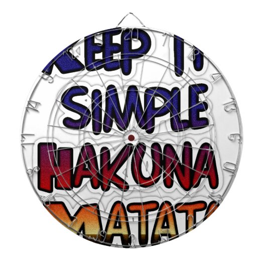 Houd het eenvoudig Hakuna Matata Art Print Dartbord (Voorkant)