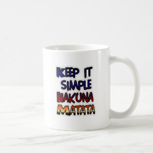 Houd het eenvoudig Hakuna Matata Art Print Koffiemok