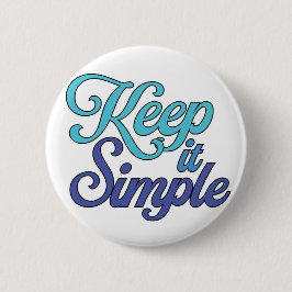 Houd het eenvoudig knop (Blauw) Ronde Button 5,7 Cm