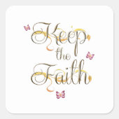 Houd het geloof 1 vierkante sticker (Voorkant)