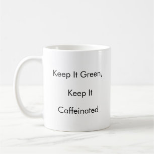 Houd het groen, houd het cafeïnehoudende grappige koffiemok