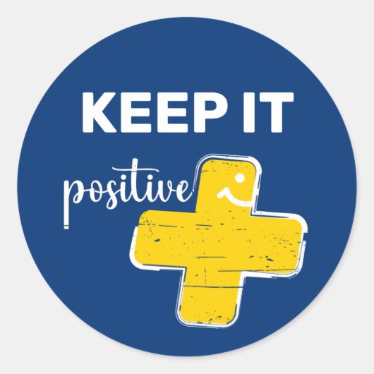 Houd het positief + schattig plus teken ronde sticker (Voorkant)