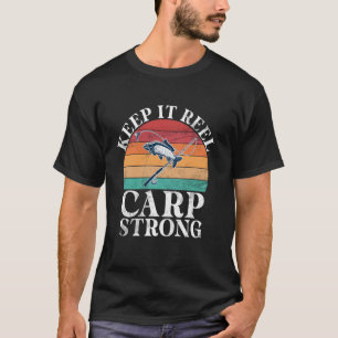 Houd het Reel Karper Sterke Karper Vissen T-shirt