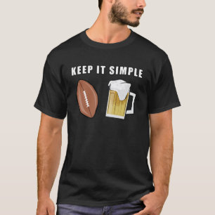 Houd het Simpel - Amerikaans Voetbal en Bier T-shirt