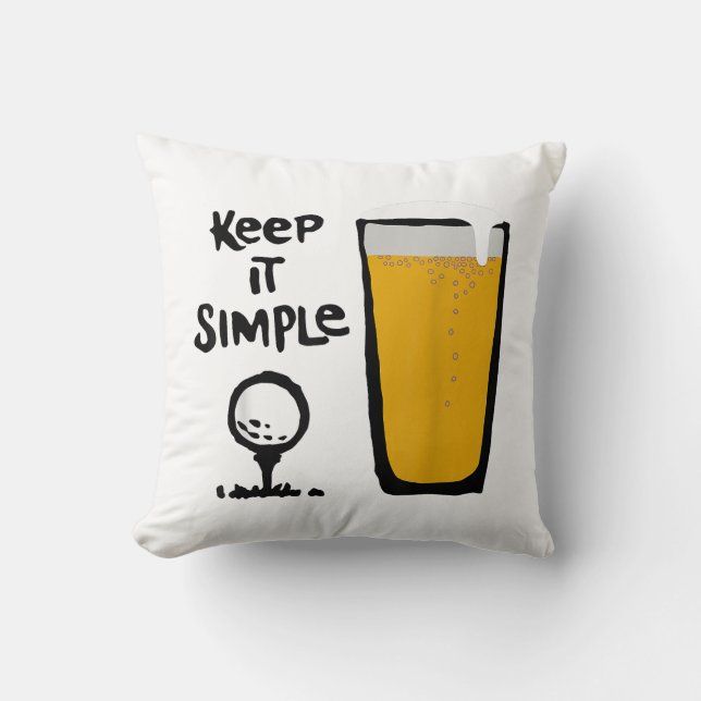 Houd het simpel, grappig golfbier kussen (Voorkant)