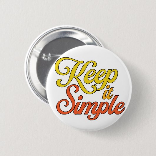 Houd Het Simpel Knop (Geel) Ronde Button 5,7 Cm (Voorkant /achterkant)
